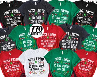 Funny 770 Quotes Most Likely Christmas Tee, Matching Family Christmas 2026 T-Shirt, Holiday Pjs