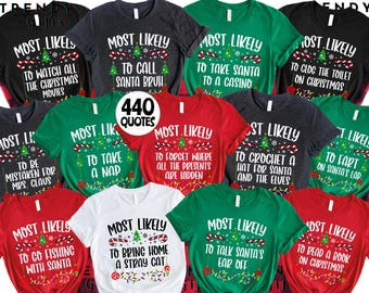 Funny 440 Quotes Most Likely Christmas Tee, Matching Family Christmas 2026 T-Shirt, Holiday Pjs