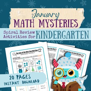 May include: A digital download for kindergarten math activities. The image features worksheets with the text "January Math Mysteries" and "Spiral Review Activities for Kindergarten." A cartoon monster with a magnifying glass is also present. The download includes 20 pages.