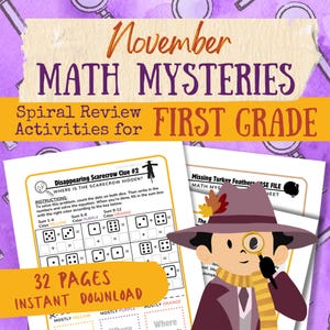 Pode incluir: Recurso educacional colorido "November Math Mysteries" para a primeira série. A imagem apresenta planilhas de matemática com problemas de adição e um personagem de detetive de desenho animado. As planilhas são projetadas para atividades de revisão em espiral.