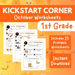 May include: A set of 25 printable worksheets for 1st grade students. The worksheets feature a Halloween theme with images of ghosts, pumpkins, and bats. The worksheets cover a variety of topics, including math, reading, and writing. The text on the image reads "Kickstart Corner October Worksheets 1st Grade Includes 25 Printable Worksheets Instant Download".