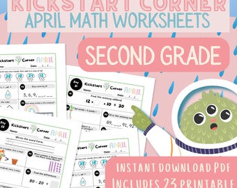 25 2nd Grade Math Worksheets for April - Kickstart Corner, Printable Math Activity Bundle for Kids, Spring Second Grade Homeschool Resource