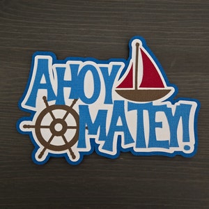 Ahoi Matey Boat Scrapbook Titel Verzierung aus handgeschöpftem Papier