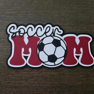 Soccer Mom handmade scrapbook title embellishment paper piecing die cut