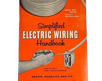 Vintage 1960 Sears, Roebuck & Co., Simplified Electric Wiring Handbook, PB