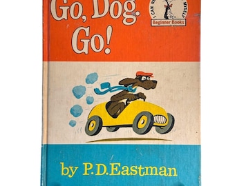 Vintage 1961 First Ed., Go Dog Go Book by P. D. Eastman, Hardcover, BCE