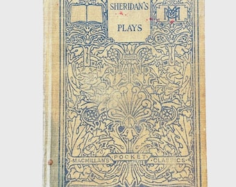 Vintage 1907 Sheridan's Plays, Rivals & School for Scandal, RB Sheridan, HC