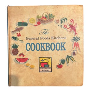 VTG 1959 First Ed., First Printing, General Foods Kitchen Cookbook, HC