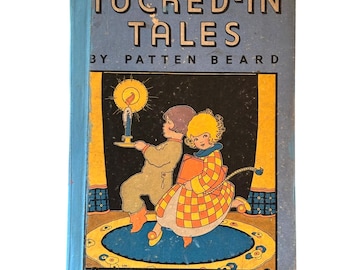 1935 Ed. Tucked-In Tales Book by Patten Beard, Rand McNally, Hardcover