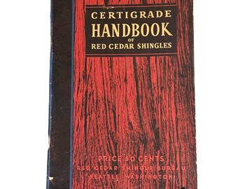 Vintage 1940 Certigrade Handbook of Red Cedar Shingles, Pamphlet, Paperback