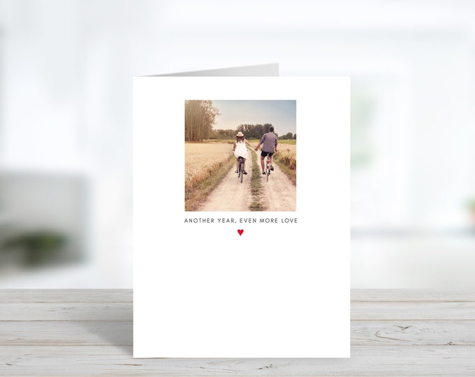 anniversary Card, love Card, Valentine's Day Card, more love every year!