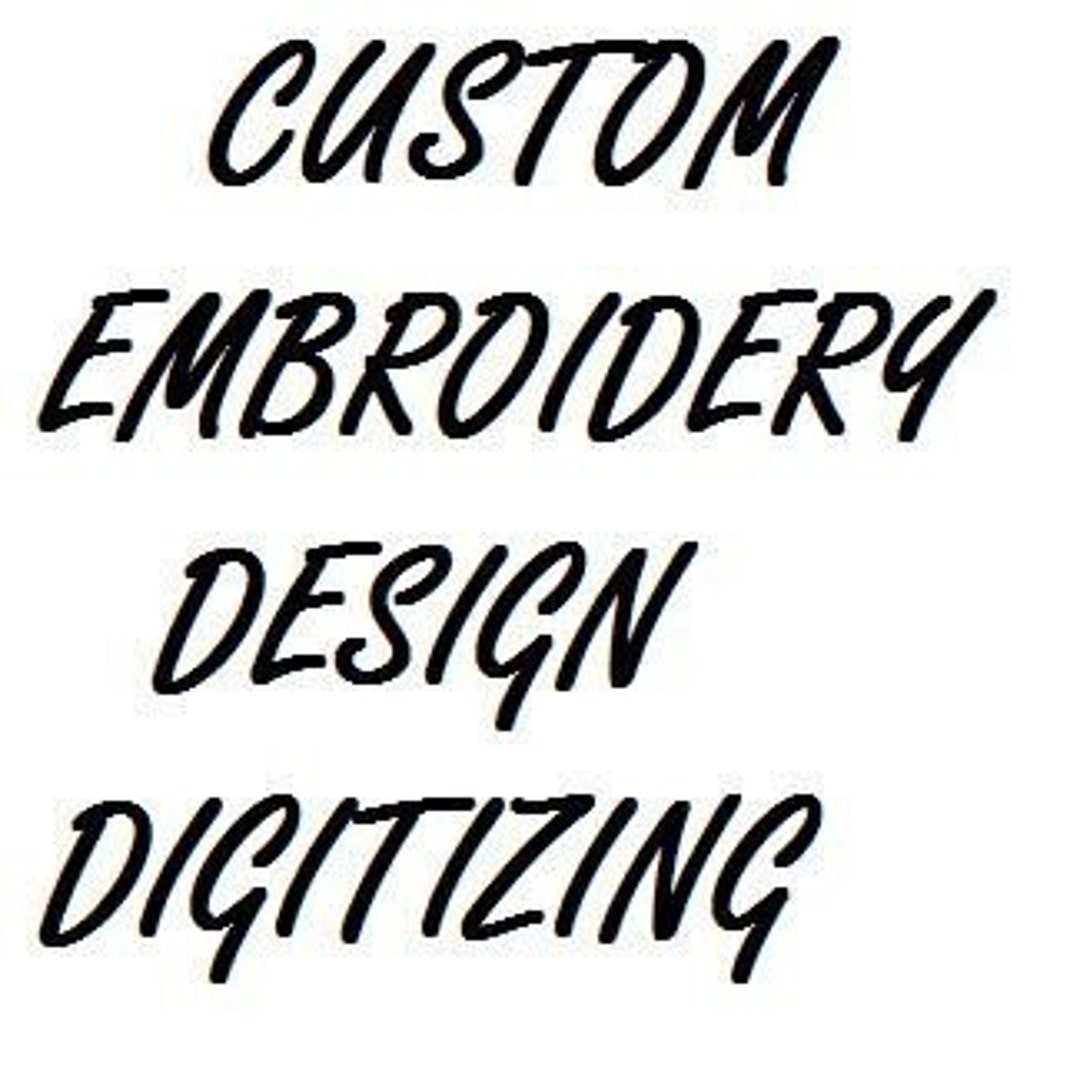 CUSTOM EMBROIDERY DESIGN Digitizing Etsy
