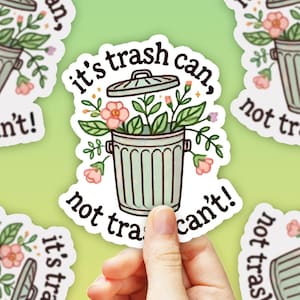 Adesivo de lata de lixo desequilibrado, é lata de lixo, não lata de lixo, adesivo motivacional para TDAH e ansiedade, adesivo para planejador de lata de lixo retrô floral para laptop