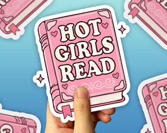 Hot Girls Read Books Sticker, non Waterproof Book Lovers Sticker, vinyl sticker, Bookish Gift Kindle Sticker, Books Sticker