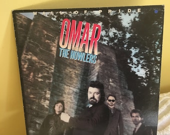 Omar the Howlers Wall of Pride Record album NEAR MINT CONDITION