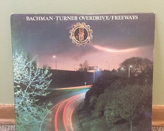 Bachman Turner Overdrive Freeways Record Album Vinyl GREAT condition