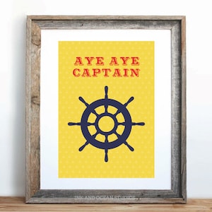 Nautical &quot;Aye aye captain&quot; Downloadable Art Print