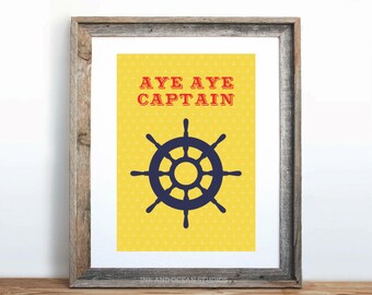 Nautical "Aye aye captain" Downloadable Art Print