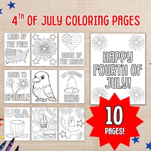 May include: Ten coloring pages with patriotic themes for the 4th of July. The pages feature illustrations of fireworks, the American flag, an eagle, and other symbols, with phrases like "Land of the Free" and "Happy Fourth of July!"