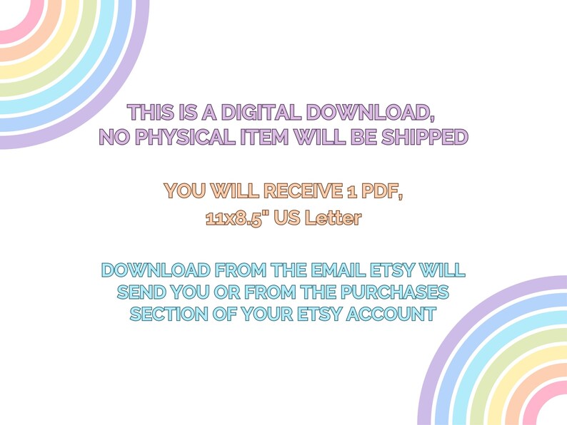 May include: Digital download notice with rainbow details. Text states: "This is a digital download, no physical item will be shipped." It also mentions the file size is 27.9 x 21.6 cm, US Letter format.