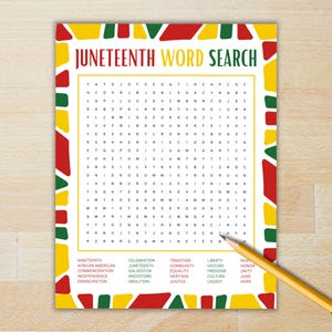 May include: A Juneteenth word search puzzle with a yellow, red, and green border. The puzzle includes words like "Freedom", "Equality", and "Legacy". A yellow pencil rests on the paper, ready to solve the word search.