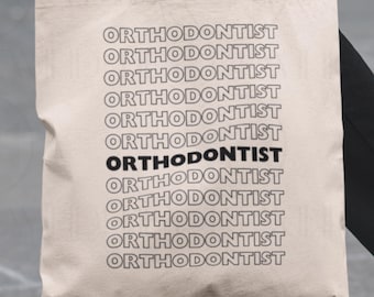 Orthodontist Tote Bag: Gift for Dental Specialist, Dentistry Student Carryall, Dentist, Tooth Doctor Totebag