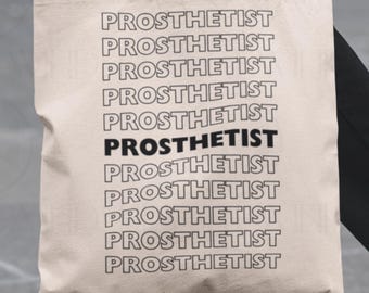 Prosthetist Tote Bag: CPO Orthotist Gift, Prosthetics Graduation Present, Prosthetist-Orthotist, Medical Technician Totebag