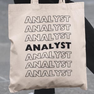 Analyst Tote Bag: Data Scientist Gift, Financial Business Analyst Totebag, Strategist Carryall, Consultant Present