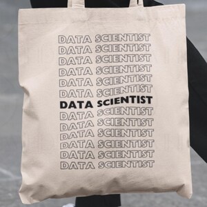 Data Scientist Tote Bag: TI Enthusiast, Data Science Canvas Carryall Gear, Developer, AI Engineer