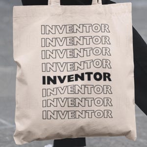 Inventor Tote Bag: Patent Holder Gift, Startup Founder Totebag, Creative Thinker Accessory, Entrepreneur Carryall