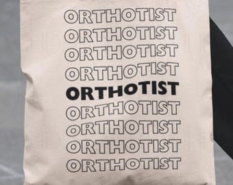 Orthotist Totebag: Gift for Orthoses Specialist, Orthotics Carryall, O&P Professional, Brace Specialist Tote, Prosthetist