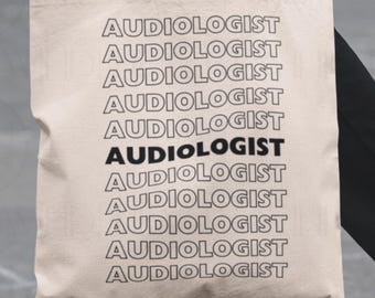 Audiologist Tote Bag: Gift for Hearing Specialist, Ear Doctor Totebag, AuD, Audiology Student Carryall