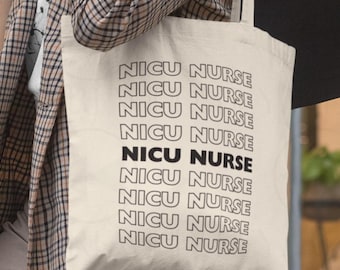 NICU Nurse Totebag: Neonatal RN Gift, Tote for Tiny Human Hero, Registered Nursing Carryall