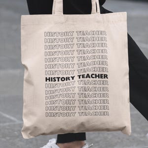 History Teacher Tote Bag Repeated Text Tote for History Instructor Thank You Bag for History Educator New Tote Gift for Historian Totebag