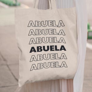 Abuela Tote Bag Repeated Text Tote for Grandmother’s Day Gift for Grandma Tote for New Abuela Birthday Gift for Nana Totebag for Grannie Bag
