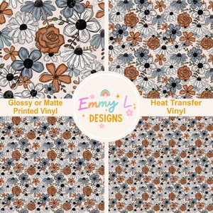 May include: Four seamless patterns featuring a floral design with brown, blue, and white flowers on a light beige background. The patterns are labeled "Glossy or Matte Printed Vinyl" and "Heat Transfer Vinyl".
