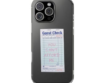 May include: A clear phone case with a black background and a white guest check sticker that says "You can't afford me" with the number 302701 printed on it.