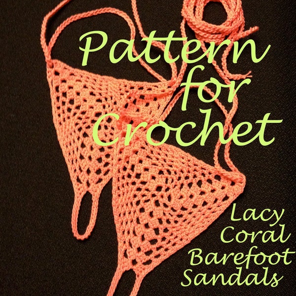 Digital Download - PDF Crochet Pattern for Lacy Coral Barefoot Sandals - an Intermediate Pattern