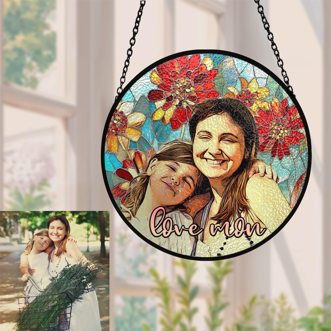 Custom Stained Glass Photo Suncatcher, Personalized Mom and Daughter ...