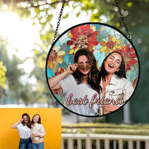 Custom Best Friend Suncatcher, Personalized Best Friend Ornament,  Window Hanging Art, Home Decoration, Birthday Gift for Besties Forever