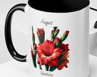 August Birthday Coffee Mug Flower Coffee Mug, August Birth Month Flower - Gladiolus, Birthday Gift Flower, Birthday Gift For Girlfriend Gift