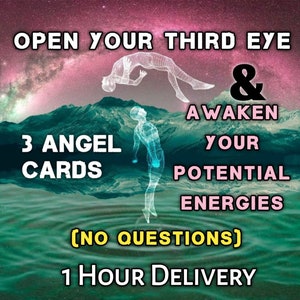 Può includere: Opera d'arte digitale con testo: "OPEN YOUR THIRD EYE & AWAKEN YOUR POTENTIAL ENERGIES." Include figure umane a filo e il testo "3 ANGEL CARDS" e "1 HOUR DELIVERY."