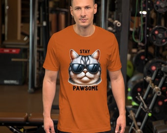 Stay Pawsome Unisex t-shirt