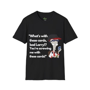 Bad Larry Roger Smith Unisex Softstyle T-Shirt