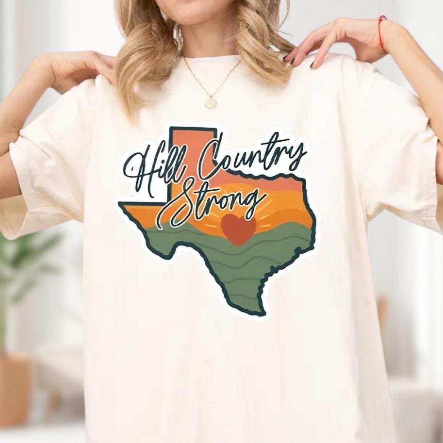 Texas Hill Country Strong Comfort Colors Shirt, Pray For Texas Shirt, Texas Hill Country Strong Shirt, Texas Flood Victim T-Shirt Fundraiser