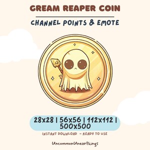 May include: A gold coin with a cartoon ghost holding a staff. The coin is inscribed with "GREAM REAPER COIN" and "CHANNEL POINTS & EMOTE". The image also includes size options: 28x28, 56x56, 112x112, and 500x500.