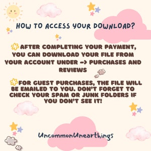 May include: A pastel-coloured graphic with text explaining how to access a digital download. The text includes instructions for account purchases and guest purchases, with a reminder to check spam folders. The design features clouds, stars, and a sun.