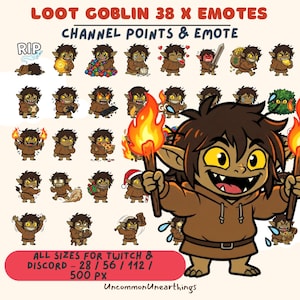 May include: A digital art graphic featuring a brown Loot Goblin character holding torches, surrounded by 38 emotes. The emotes depict various expressions and actions. Text includes "LOOT GOBLIN 38 X EMOTES" and "CHANNEL POINTS & EMOTE".