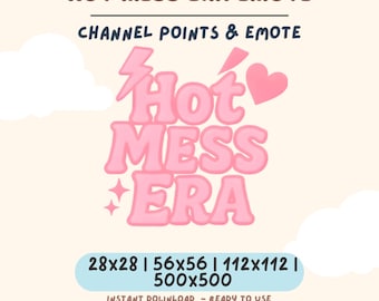 Hot Mess Era Emote for Twitch, Pink Girly Text Sticker, Y2K Channel Points Sub Badge