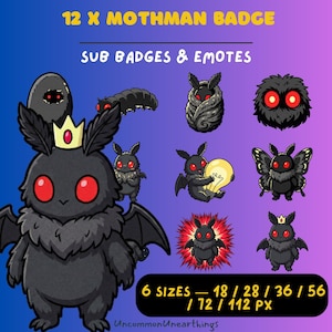 May include: A collection of 12 Mothman badges and emotes in various poses and styles. The designs feature a black, cartoon-style Mothman with red eyes, wings, and a crown. Text includes "12 X MOTHMAN BADGE" and "SUB BADGES & EMOTES". Six sizes are listed: 18, 28, 36, 56, 72, and 112 px.